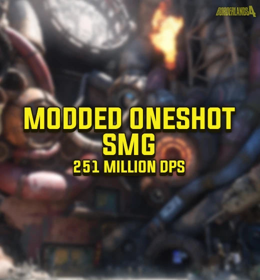 Borderlands 4 23 Modded One-Shot Guns