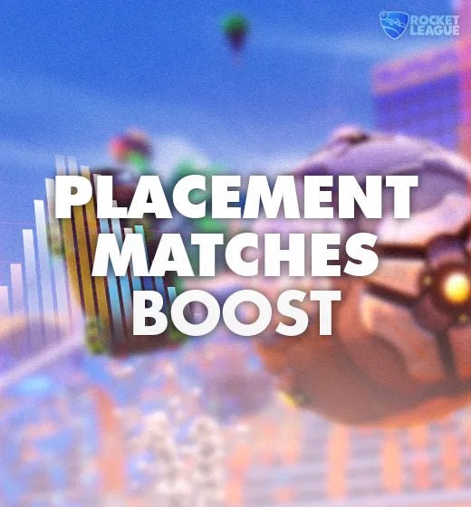 Rocket League Placement Matches Boost - NEXVADO